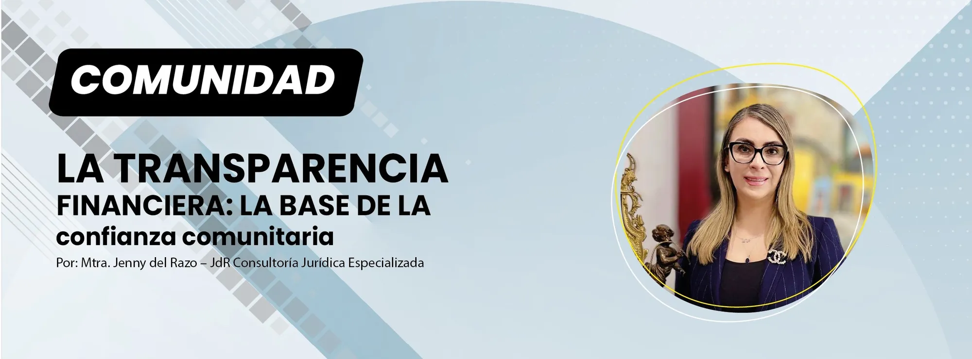 Transparencia financiera: la base de la confianza comunitaria